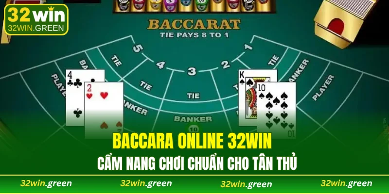 baccarat online 32WIN