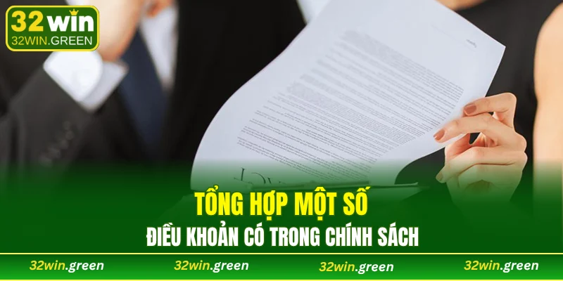 Nội dung chi tiết của chính sách điều khoản và điều kiện 32WIN