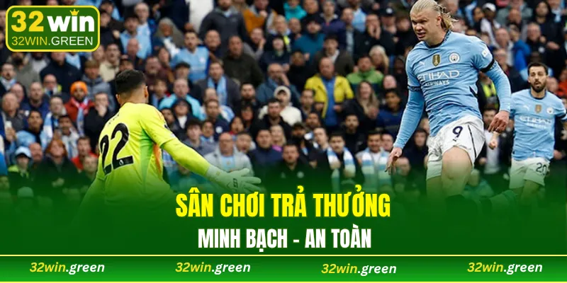 Sân chơi trả thưởng minh bạch - an toàn