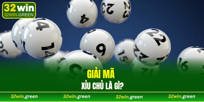 Tìm hiểu đôi nét xỉu chủ là gì