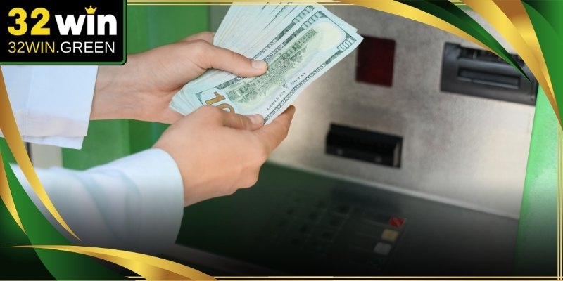 Rút Tiền 32Win